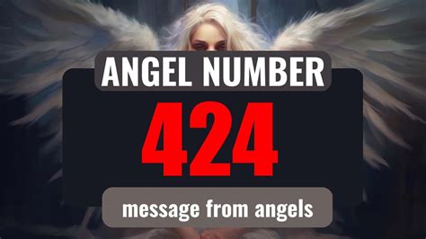 The Angelic Significance of 424