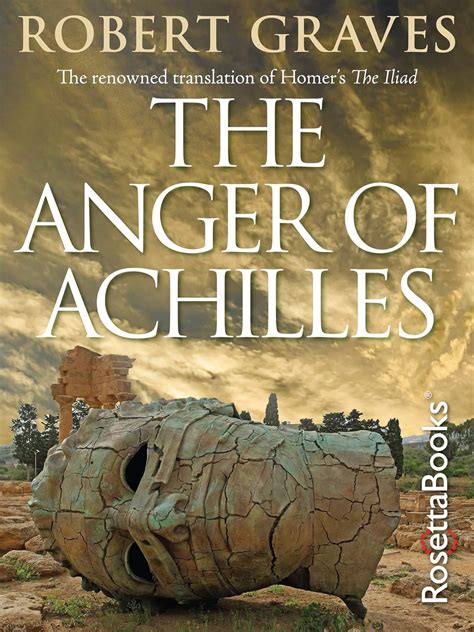 The Anger of Achilles The Iliad Reader