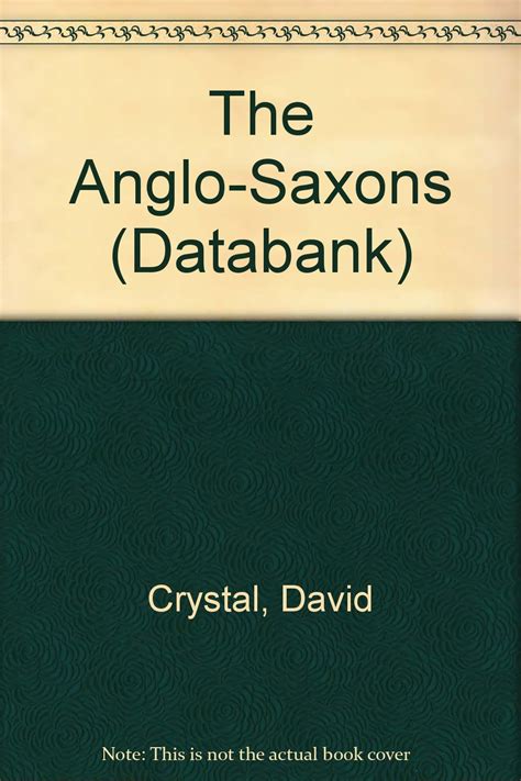 The Anglo-Saxons Databank Kindle Editon