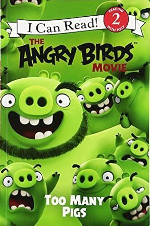 The Angry Birds Movie Too Many Pigs I Can Read Level 2