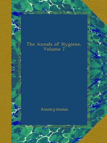 The Annals of Hygiene Volume 7 PDF