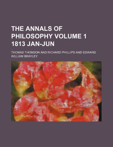 The Annals of Philosophy Volume 17 Kindle Editon