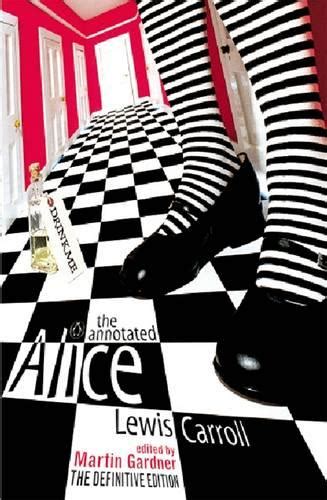 The Annotated Alice Reader
