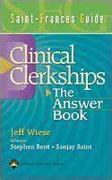 The Answer Book: Saint-Frances Guide to the Clinical Clerkships (Saint-Frances Guide Series) Kindle Editon