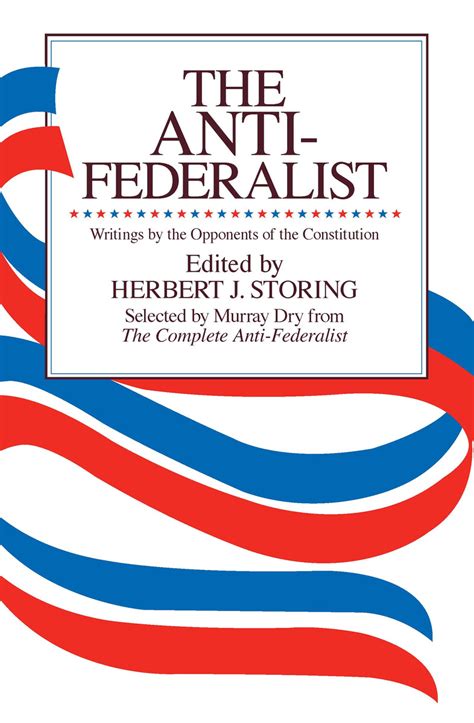 The Anti-federalist An Abridgment of The Complete Anti-Federalist PDF