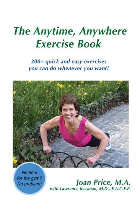 The Anytime Anywhere Exercise Book 300 quick and easy exercises you can do whenever you want Doc