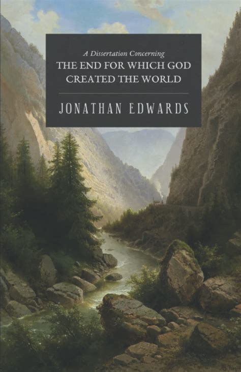 The Apocalypse and Final Judgment Jonathan Edwards on the End of The World