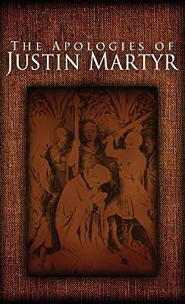 The Apologies of Justin Martyr Reader