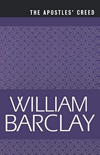The Apostles Creed The William Barclay Library Doc