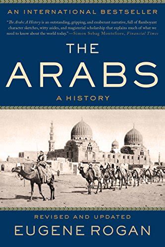 The Arabs: A History. Eugene Rogan Ebook PDF