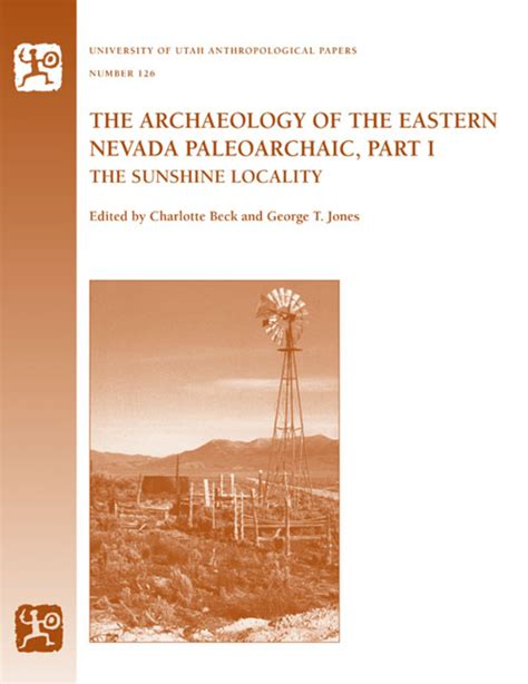 The Archaeology of the Eastern Nevada Paleoarchaic PDF