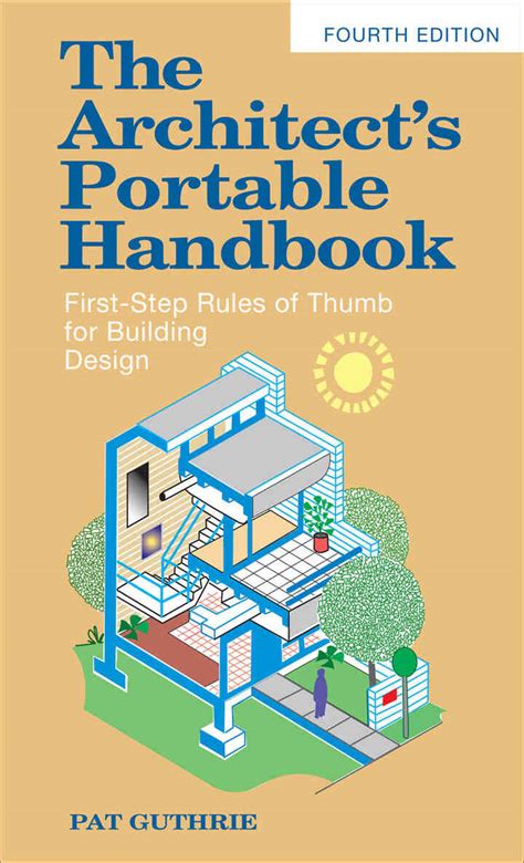 The Architect's Portable Handbook First-Step Rules of Thumb for Building Design 4th Doc