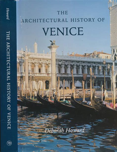 The Architectural History of Venice Revised and enlarged edition