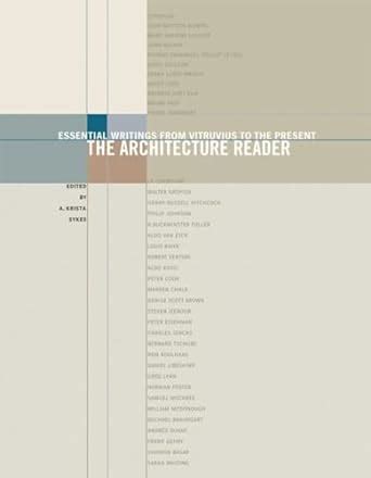 The Architecture Reader: Essential Writings From Ebook Reader