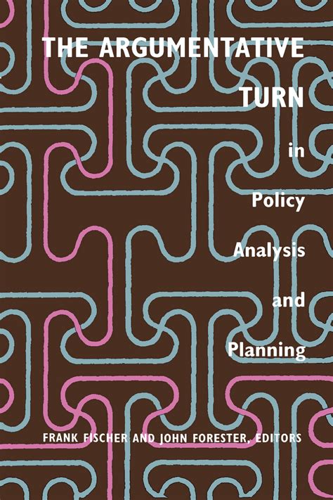 The Argumentative Turn in Policy Analysis and Planning Doc