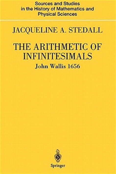 The Arithmetic of Infinitesimals John Wallis 1656 1st Edition PDF