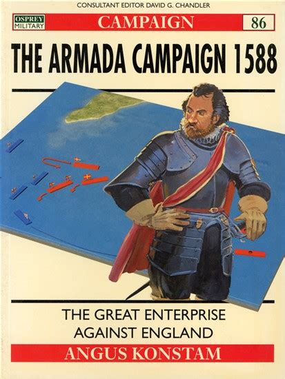 The Armada Campaign 1588: The Great Enterprise against England Doc