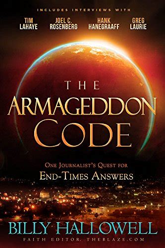 The Armageddon Code One Journalist s Quest for End-Times Answers Doc