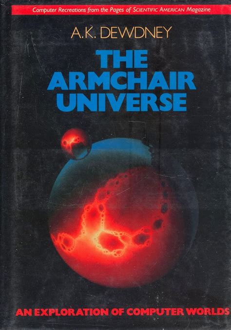 The Armchair Universe An Exploration of Computer Worlds Doc