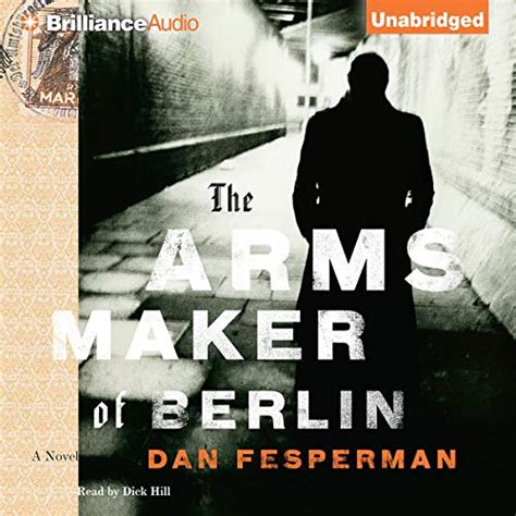 The Arms Maker of Berlin A Novel Reader