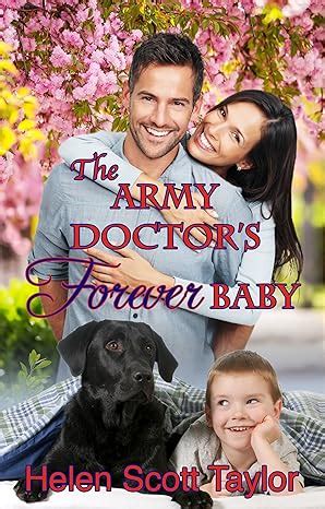 The Army Doctor s Forever Baby Army Doctor s Baby Series Book 0 Doc