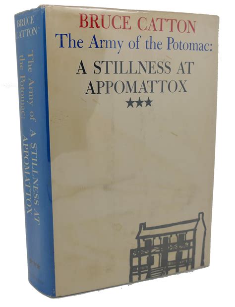The Army of the Potomac Vol 1 Glory Road Vol 2 Mr Lincoln s Army Vol 3 A Stillness at Appomatix Epub