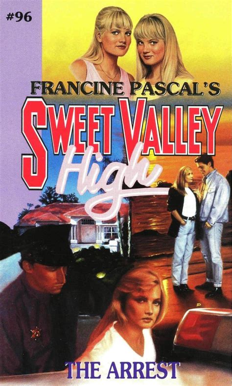 The Arrest Sweet Valley High Book 96 Reader