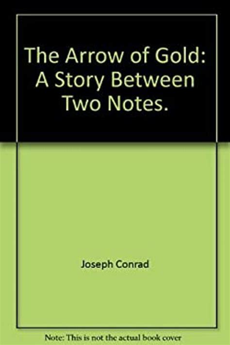 The Arrow of Gold A Story Between Two Notes Reader