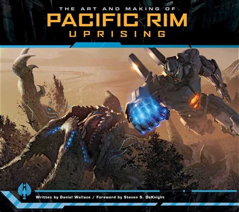 The Art and Making of Pacific Rim Uprising Kindle Editon