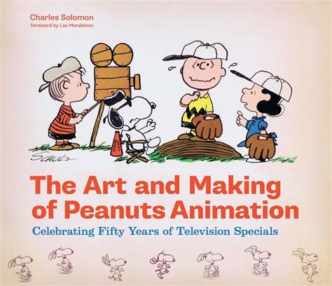 The Art and Making of Peanuts Animation Celebrating Fifty Years of Television Specials Doc