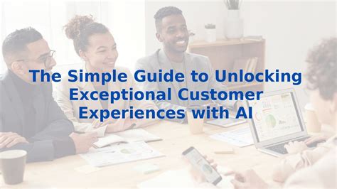 The Art of CK: A Comprehensive Guide to Creating Exceptional Customer Experiences