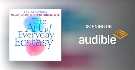 The Art of Everyday Ecstasy Dialogues at the Chopra Center for Well Being PDF