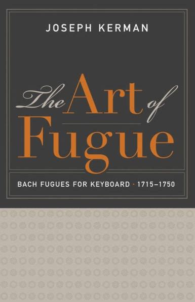 The Art of Fugue Bach Fugues for Keyboard 1715–1750 PDF