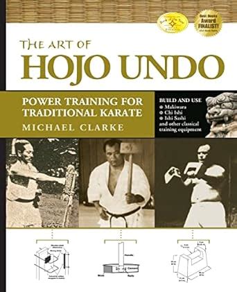 The Art of Hojo Undo Power Training for Traditional Karate Kindle Editon