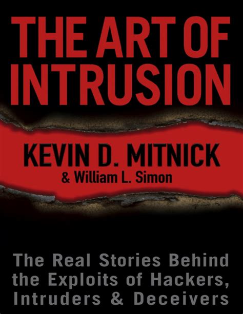 The Art of Intrusion The Real Stories Behind the Exploits of Hackers Reader