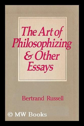 The Art of Philosophizing and Other Essays Kindle Editon