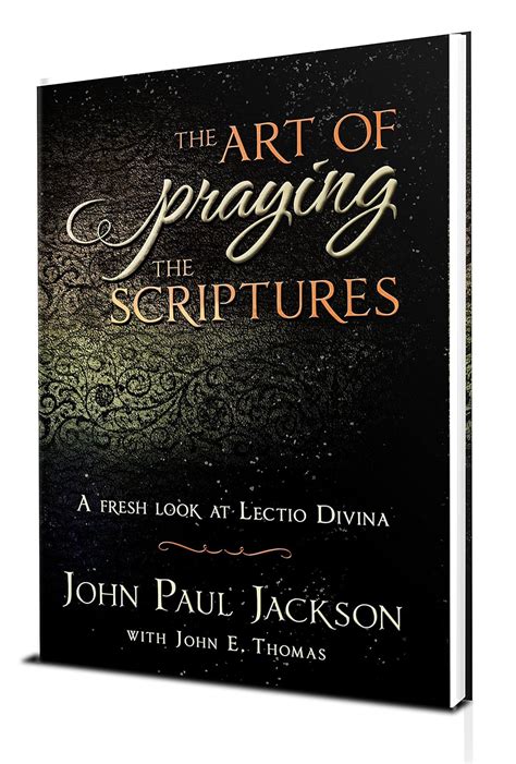 The Art of Praying the Scriptures A Fresh Look at Lectio Divina Epub