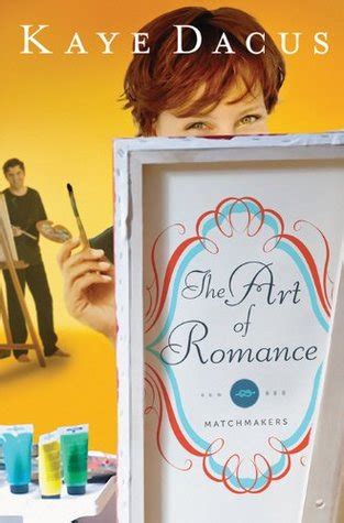 The Art of Romance The Matchmakers Reader
