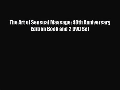 The Art of Sensual Massage Book and DVD Set Updated Edition PDF