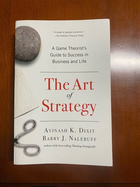 The Art of Strategy A Game Theorist's Guide to Success in Business and Life Kindle Editon