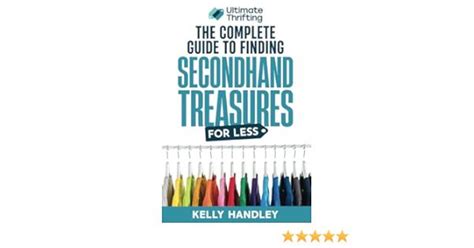 The Art of Thrifting: A Comprehensive Guide to Unlocking Hidden Treasures