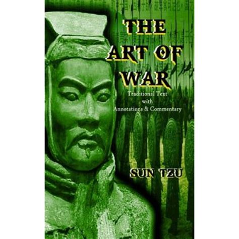 The Art of War Traditional Text with Annotations and Commentary Kindle Editon