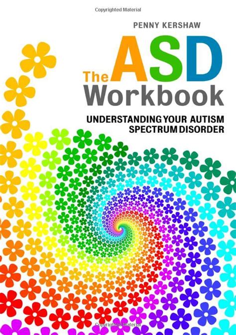 The Asd Workbook Understanding Your Autism Spectrum Disorder Reader