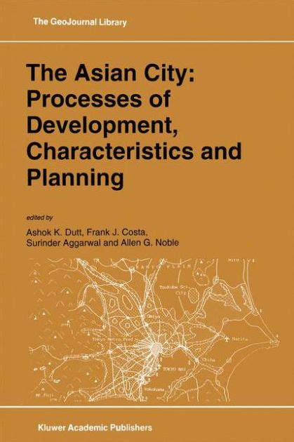 The Asian City Processes of Development, Characteristics and Planning Kindle Editon