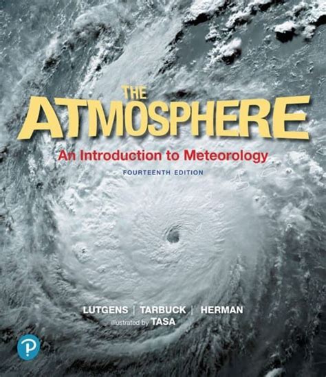 The Atmosphere An Introduction to Meteorology 14th Edition Doc