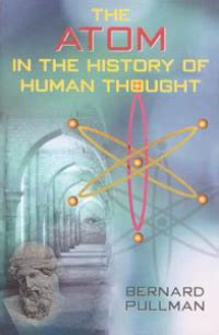 The Atom in the History of Human Thought Reader