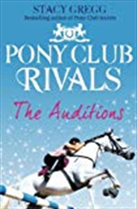 The Auditions Pony Club Rivals Book 1