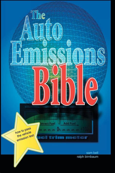 The Auto Emissions Bible How to Pass the Vehicle Emissions Test Epub