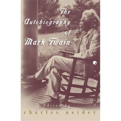 The Autobiography of Mark Twain Perennial Classics Kindle Editon