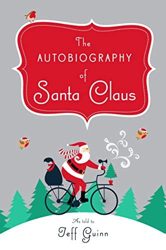 The Autobiography of Santa Claus A Revised Edition of the Christmas Classic Epub